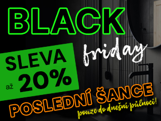 Black Friday zamává s vaší koupelnou!﻿ Pouze do dnešní půlnoci!